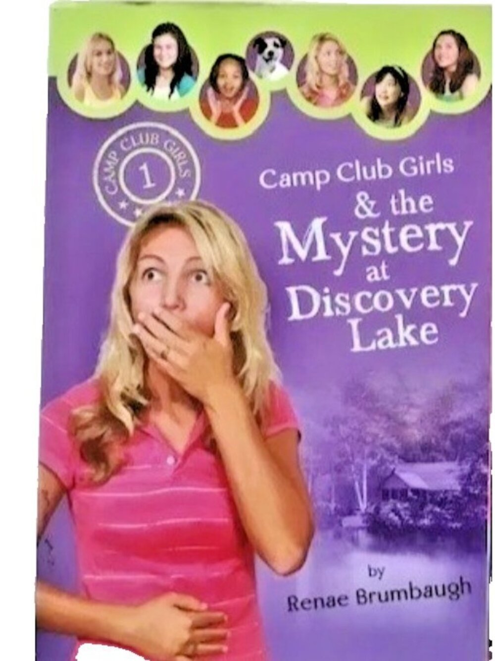 Camp Club Girls & The Mystery At Discovery Lake Book By Renae Brumbaugh